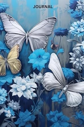 JOURNAL: A Captivating Blue, Silver, and Gold Butterfly Cover