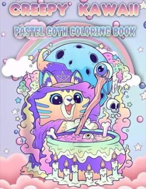 Creepy Kawaii Pastel Goth Coloring Book: Cute Kawaii And Spooky Gothic Satanic Coloring Pages For Adults | Best Gift For Birthday, Halloween, Holiday