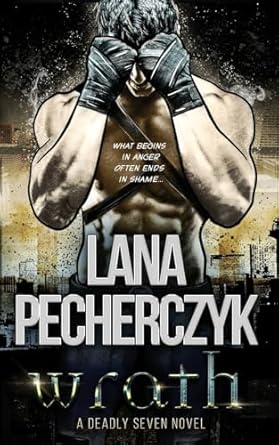 Wrath: A Superhero Action-Romance: A Deadly Seven Novel: 3