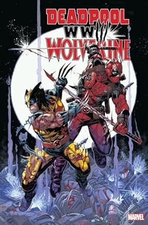 DEADPOOL & WOLVERINE: WWIII: 1