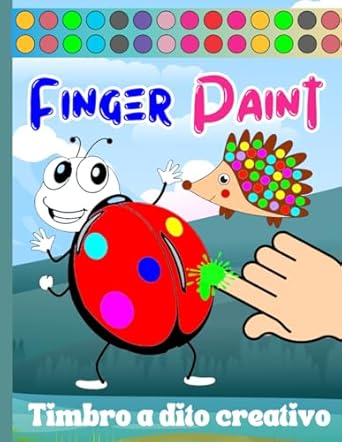 Finger Paint: Fantastico Libro colorare dita | Semplice Finger Paint Bambini : per Ragazzi e Ragazze a Partire dai 2 Anni