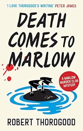 Death Comes to Marlow: don’t miss the most charming and...