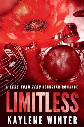 LIMITLESS: A Less Than Zero Rockstar Romance: Discreet...