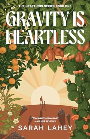 Gravity is Heartless: The Heartless Series, Book One
