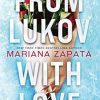 From Lukov With Love: The Sensational Tiktok Hit From The Queen Of The Slow-Burn Romance!