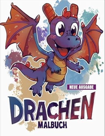 Drachen Malbuch: Mit 50+ Glücklichen Drachen-Malvorlagen für Kinder von 4-8 Jahren, Jungen und Mädchen.