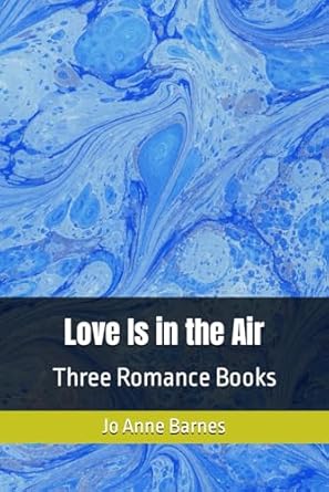 Love Is in the Air: Three Romance Books
