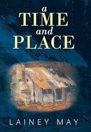 A Time and Place