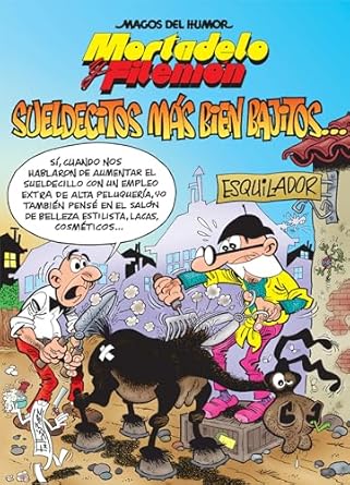 Magos del humor Nº 178. Sueldecitos mas bien (Spanish Edition)
