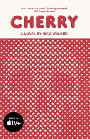 Cherry: Now a Major Film Starring Tom Holland