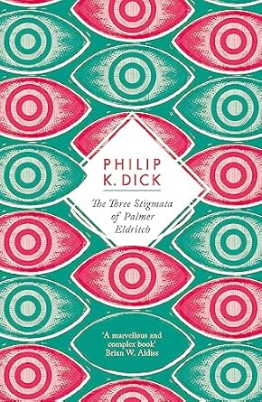 The Three Stigmata of Palmer Eldritch