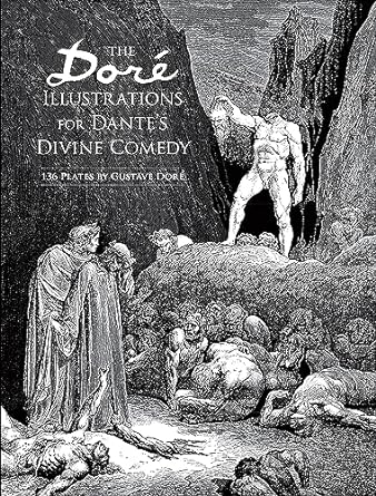 Dore Illustrations for Dante's Divine Comedy: 136 Plates