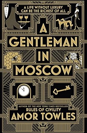 A Gentleman in Moscow: The worldwide bestseller