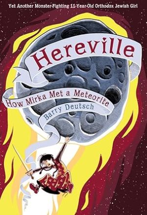 Hereville:How Mirka Met a Meteorite: How Mirka Caught a Fish