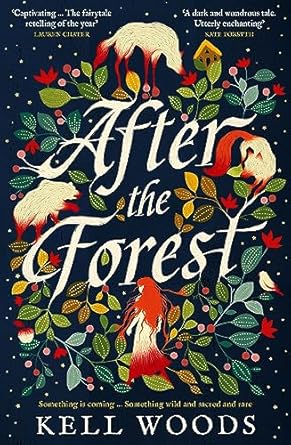 After the Forest: The unforgettable magical Sunday Times bestselling historical fantasy 2023 debut novel perfect for readers of Naomi Novik, Katherine Arden and Rebecca Ross