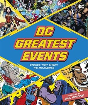 DC Greatest Events: Stories That Shook a Multiverse