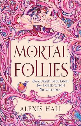 Mortal Follies: A devilishly funny Regency romantasy from the bestselling author of Boyfriend Material