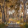 Cruden Farm Garden Diaries