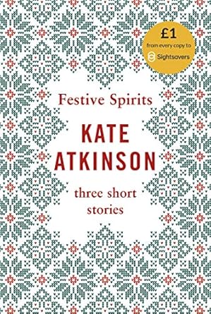 Festive Spirits: Three Christmas Stories
