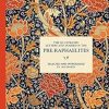 The Illustrated Letters And Diaries Of The Pre-Raphaelites