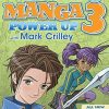 Mastering Manga 3: Power Up with Mark Crilley