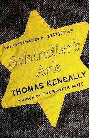 Schindler's Ark: The Booker Prize winning novel filmed as Schindler's List'