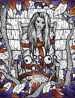Adult Coloring Book Horror Land: Asylum (Book 6) (6)