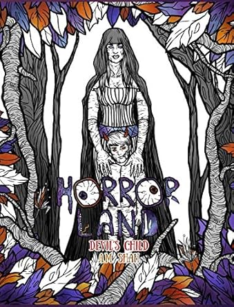 Adult Coloring Book Horror Land: Devil's Child (Book 7) (7)