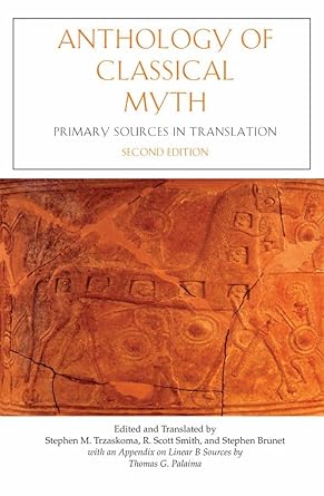 Anthology of Classical Myth: Primary Sources in Translation