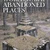 World War II Abandoned Places