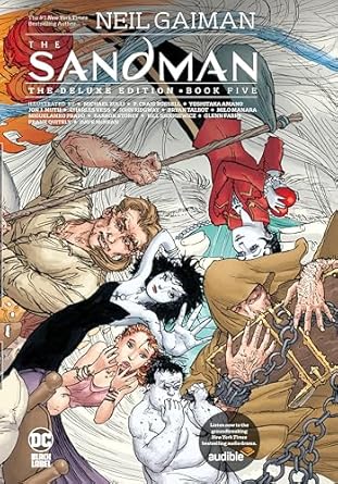 The Sandman: The Deluxe Edition Book Five: The Deluxe Edition Book Five
