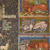 Book of Beasts: The Bestiary in the Medieval World
