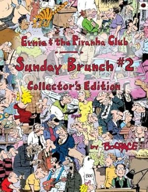 Ernie and the Piranha Club Sunday Brunch #2 Collector's Edition