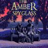 Amber Spyglass: the award-winning, internationally bestselling, now full-colour illustrated edition: 3