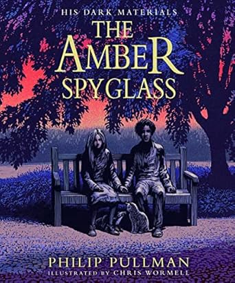 Amber Spyglass: the award-winning, internationally bestselling, now full-colour illustrated edition: 3