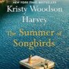 The Summer of Songbirds