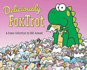 Deliciously FoxTrot: Volume 43