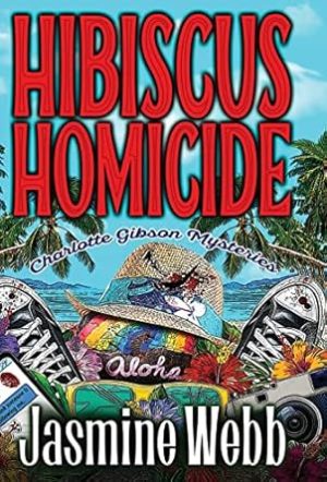 Hibiscus Homicide