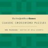 New York Times Games Classic Crossword Puzzles (Forest Green and Cream): 100 Puzzles Edited by Will Shortz