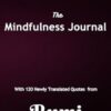 The Mindfulness Journal with 120 Newly Translated Quotes of Rumi