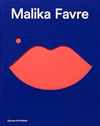 Malika Favre:Expanded Edition