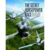 Secret Horsepower Race, The: Western Fighter Engine Development: Western Front Fighter Engine Development