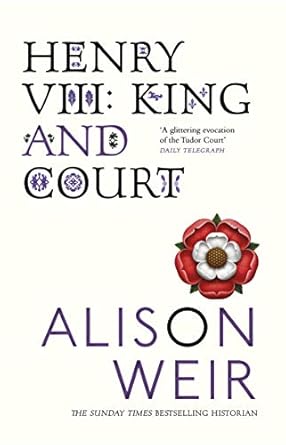 Henry VIII: King and Court