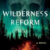 Wilderness Reform