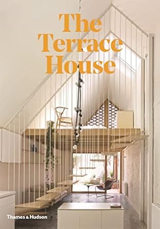The Terrace House:Reimagined for the Australian Way of Life