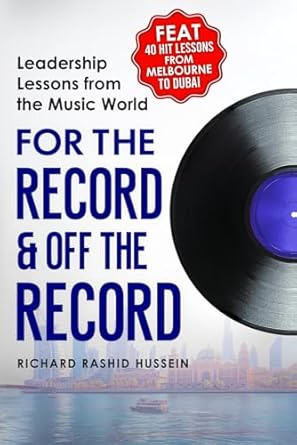 For the Record & off the Record: Leadership lessons from the music world