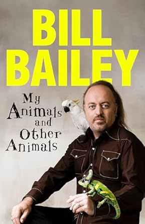 My Animals, and Other Animals: A memoir of sorts