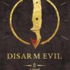 Disarm Evil (1)