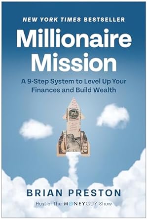 Millionaire Mission: A 9-Step System to Level Up Your Finances and Build Wealth