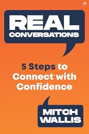 Real Conversations: 5 Steps To Connected Relationships